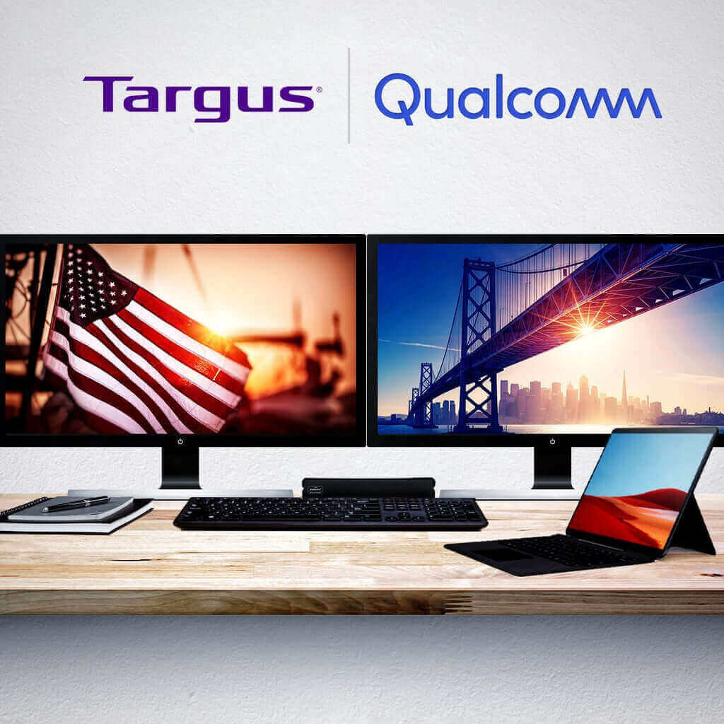 Targus Works with Qualcomm Technologies to Enable Always On, Always Connected, Seamless Enterprise Experience