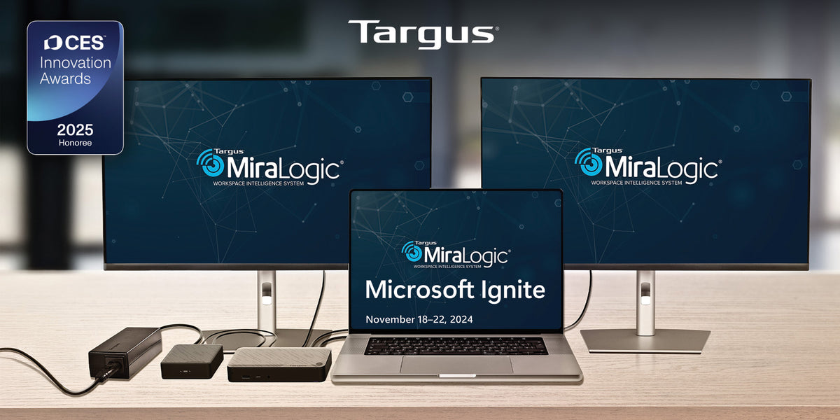 Targus to Showcase its Latest Enterprise Docking Solutions, Miralogic® Workspace Intelligence System and Designed for Surface™-Certified Cases for Microsoft’s Global Business Community at Microsoft Ignite